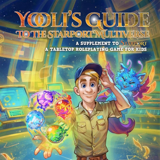 Yooli's Guide To The Starport Multiverse, A Setting And Supplement for Starport (PDF Only)